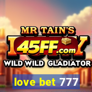 love bet 777